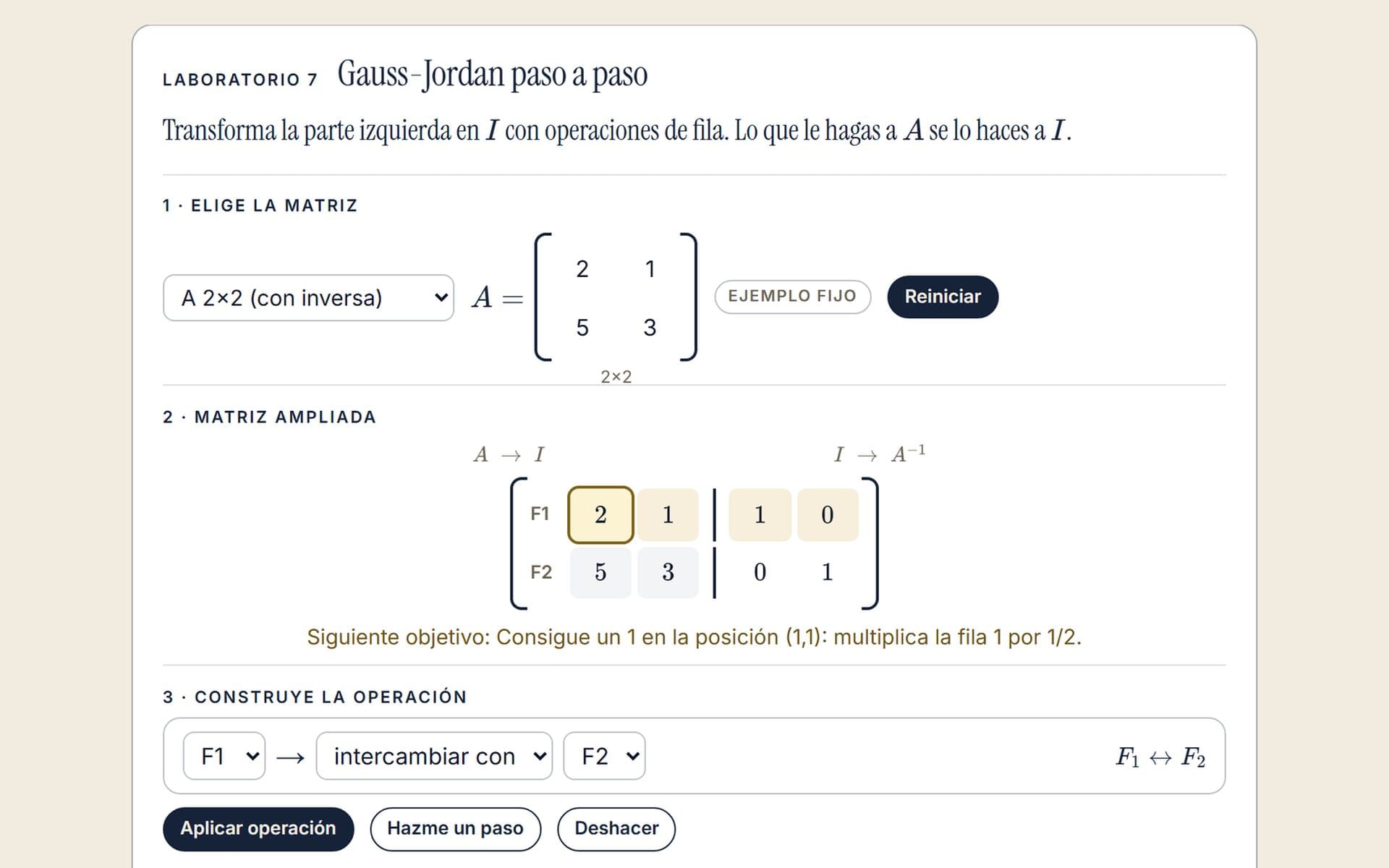 El laboratorio de Gauss-Jordan paso a paso: la matriz ampliada, el siguiente objetivo y la operación de fila que se construye
